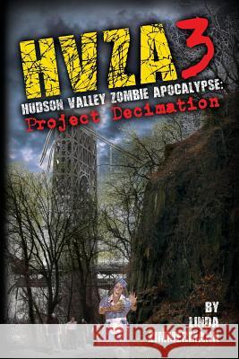 Hvza 3: Hudson Valley Zombie Apocalypse Linda Zimmermann 9781937174200 Eagle Press - książka