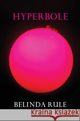Hyberbole Belinda Rule 9780645009033 Recent Work Press - książka