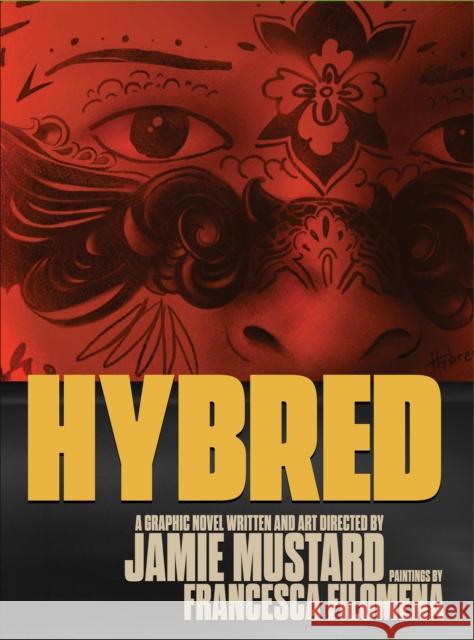 Hybred: A Graphic Novel Jamie Mustard 9781951491437 Street Noise Books - książka