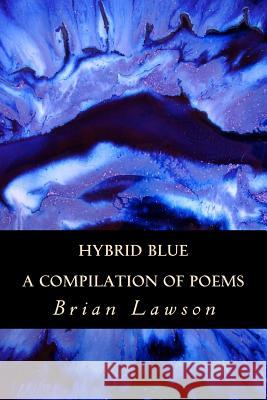 Hybrid Blue Brian Lawson 9781530869015 Createspace Independent Publishing Platform - książka