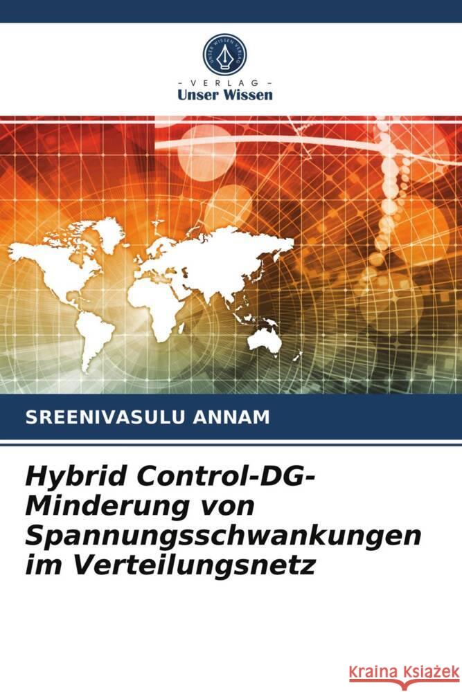 Hybrid Control-DG- Minderung von Spannungsschwankungen im Verteilungsnetz Annam, Sreenivasulu 9786203976878 Verlag Unser Wissen - książka