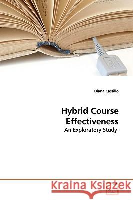Hybrid Course Effectiveness Diana Castillo 9783639162424 VDM Verlag - książka