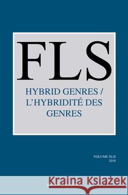 Hybrid Genres / L'Hybridité des genres Jeanne Garane 9789004357716 Brill - książka