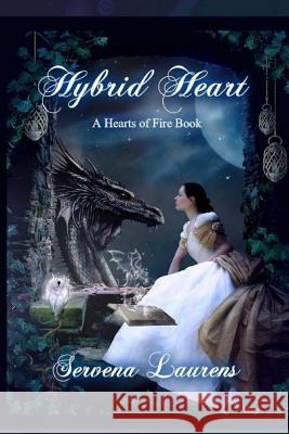 Hybrid Heart Servena Laurens Laura Latulipe 9781503269392 Createspace - książka