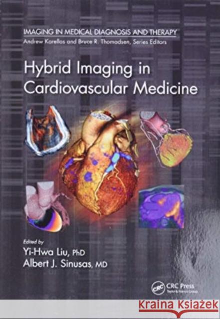 Hybrid Imaging in Cardiovascular Medicine  9780367781743 Taylor and Francis - książka