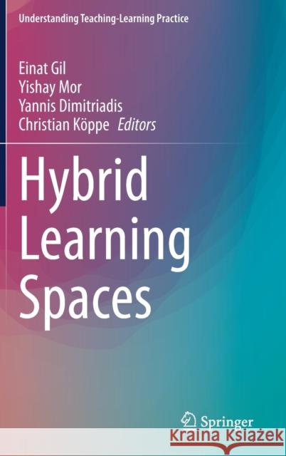 Hybrid Learning Spaces  9783030885199 Springer International Publishing - książka