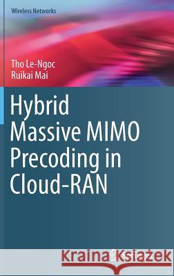 Hybrid Massive Mimo Precoding in Cloud-Ran Le-Ngoc, Tho 9783030021573 Springer - książka