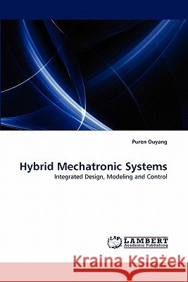 Hybrid Mechatronic Systems  9783843368193 LAP Lambert Academic Publishing AG & Co KG - książka
