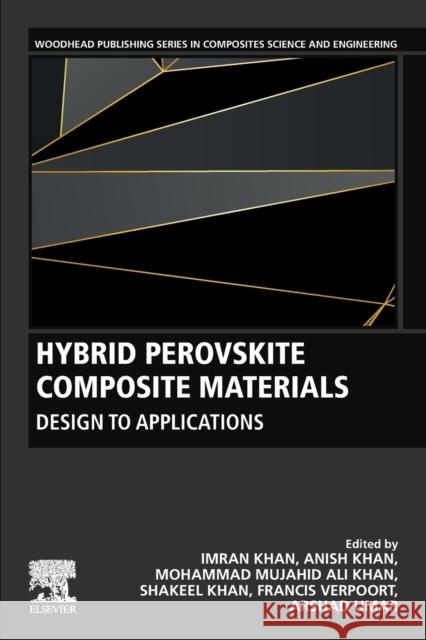 Hybrid Perovskite Composite Materials: Design to Applications Khan, Imran 9780128199770 Woodhead Publishing - książka