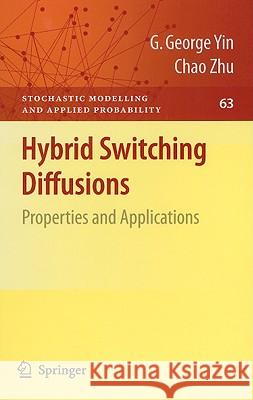 Hybrid Switching Diffusions: Properties and Applications Yin, G. George 9781441911049 Springer - książka