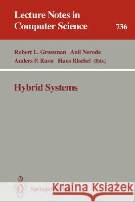 Hybrid Systems Anil Nerode Anders P. Ravn Robert L. Grossman 9783540573180 Springer - książka