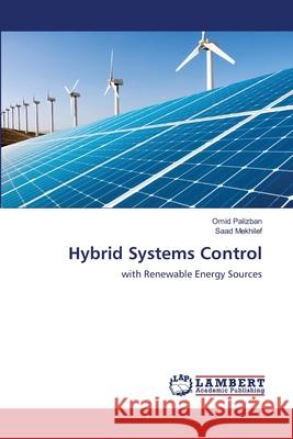 Hybrid Systems Control Omid Palizban Saad Mekhilef 9783659158469 LAP Lambert Academic Publishing - książka