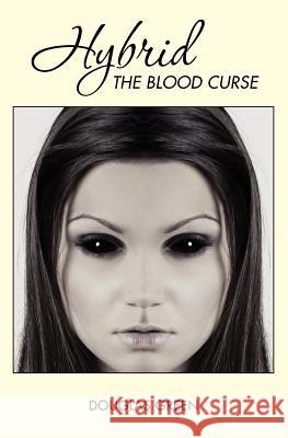 Hybrid: The Blood Curse Douglas Green 9781461132271 Createspace - książka