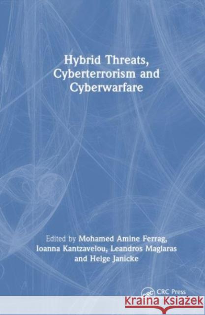 Hybrid Threats, Cyberterrorism and Cyberwarfare  9781032323749 Taylor & Francis Ltd - książka