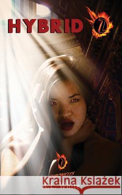Hybrid Z A. L. White 9781535591980 Createspace Independent Publishing Platform - książka