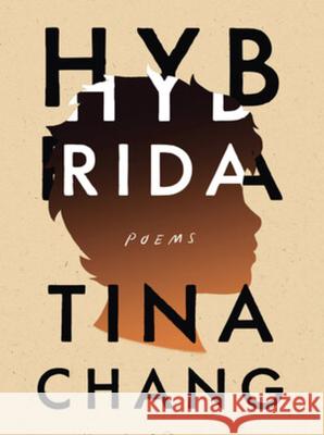 Hybrida: Poems Tina Chang 9781324002482 W. W. Norton & Company - książka