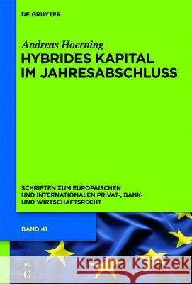 Hybrides Kapital im Jahresabschluss Hoerning, Andreas 9783110261493 De Gruyter - książka