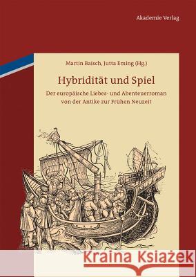 Hybridität und Spiel Martin Baisch, Jutta Eming 9783050058399 De Gruyter - książka