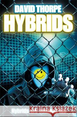 Hybrids David Thorpe 9780007247844 HARPERCOLLINS PUBLISHERS - książka