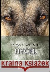 Hycel Tomasz Wandzel 9788393526802 Wydawnictwo Wachlarz - książka