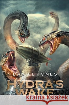 Hydra's Wake Daniel Jones 9781968624019 Creature Author - książka