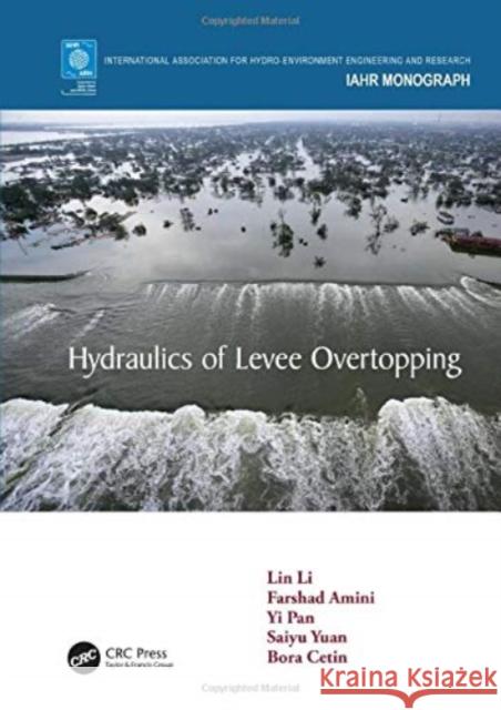 Hydraulics of Levee Overtopping Lin Li Farshad Amini Yi Pan 9780367535070 CRC Press - książka