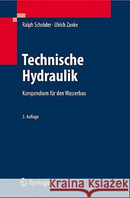 Hydraulik Für Den Wasserbau Zanke, Ulrich 9783642054884 Not Avail - książka