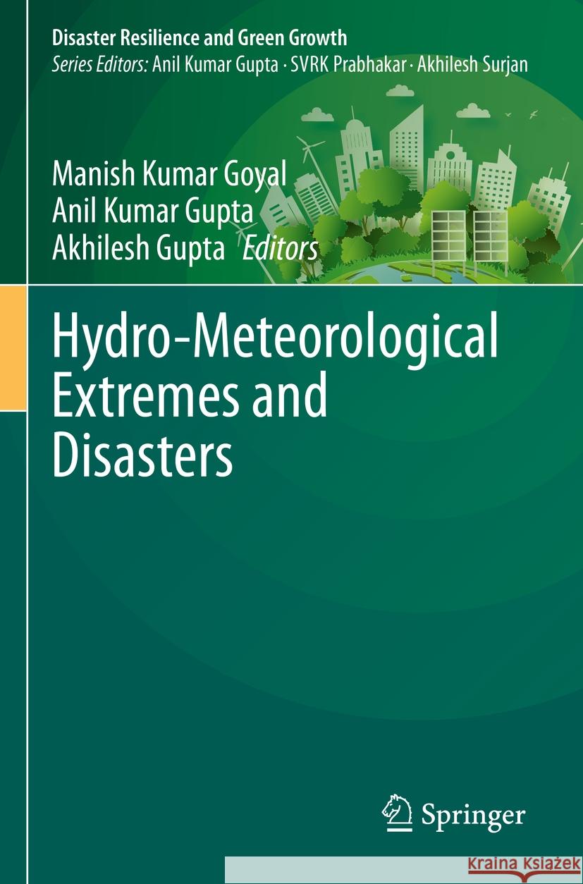 Hydro-Meteorological Extremes and Disasters  9789811907272 Springer Nature Singapore - książka