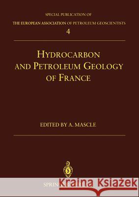 Hydrocarbon and Petroleum Geology of France Alain Mascle 9783642788512 Springer - książka