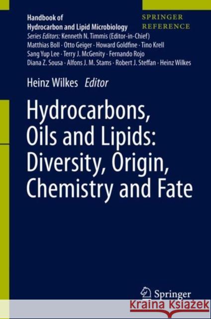 Hydrocarbons, Oils and Lipids: Diversity, Origin, Chemistry and Fate  9783319905686 Springer - książka