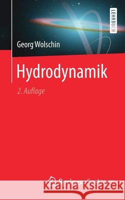 Hydrodynamik Georg Wolschin 9783662641439 Springer Spektrum - książka