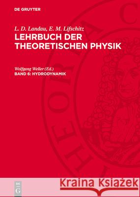 Hydrodynamik: Lbthphy-B, Band 6 Wolfgang Weller 9783112787809 de Gruyter - książka