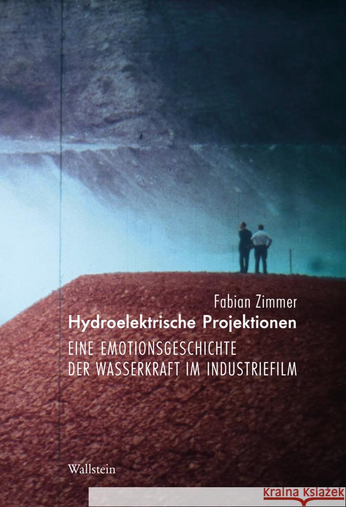 Hydroelektrische Projektionen Zimmer, Fabian 9783835352261 Wallstein - książka