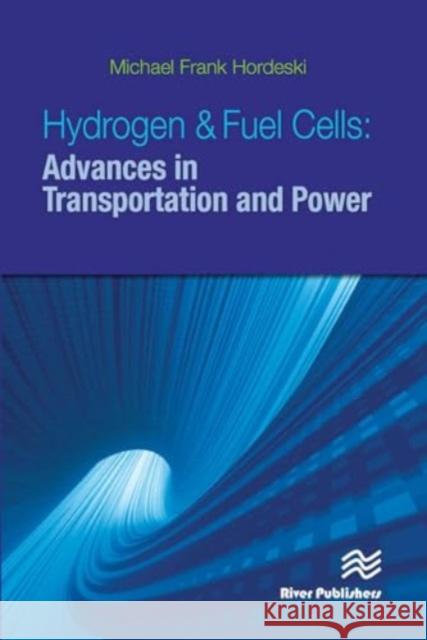 Hydrogen & Fuel Cells Michael Frank Hordeski 9788770045698 River Publishers - książka