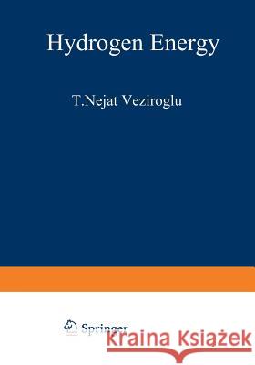 Hydrogen Energy: Part a Veziroglu, T. 9781468426090 Springer - książka