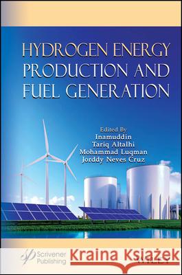 Hydrogen Energy Production and Fuel Generation Inamuddin 9781394248513 Wiley-Scrivener - książka
