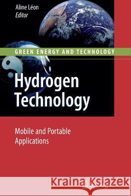 Hydrogen Technology: Mobile and Portable Applications Léon, Aline 9783642097850 Springer - książka