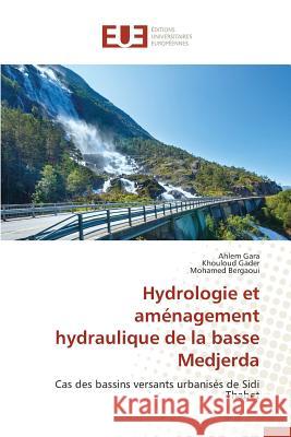 Hydrologie Et Aménagement Hydraulique de la Basse Medjerda Collectif 9783841748881 Editions Universitaires Europeennes - książka