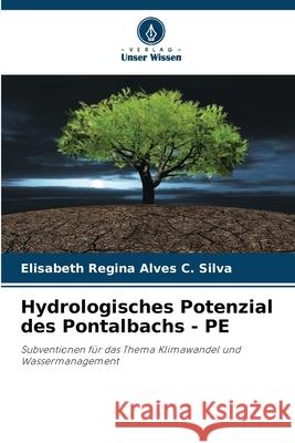 Hydrologisches Potenzial des Pontalbachs - PE Elisabeth Regin 9786207727728 Verlag Unser Wissen - książka