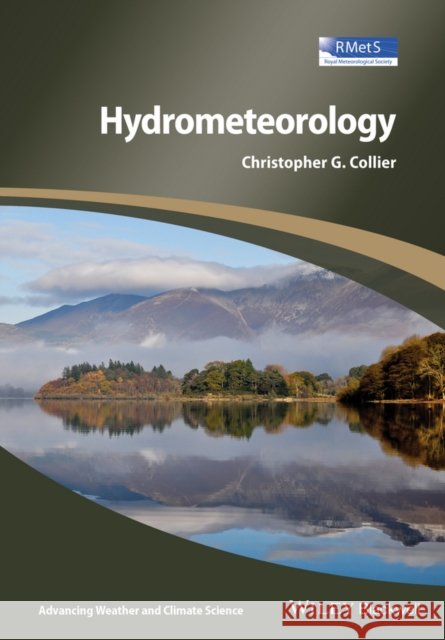 Hydrometeorology Collier, Christoper G. 9781118414989 John Wiley & Sons - książka
