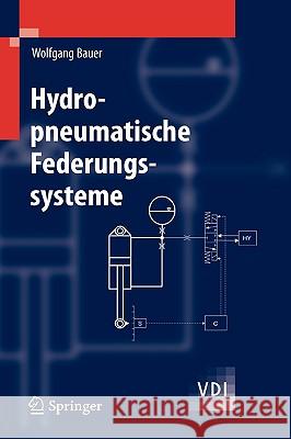 Hydropneumatische Federungssysteme W. Bauer 9783540736400 Springer - książka