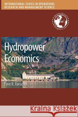 Hydropower Economics Finn R. Forsund 9781441944559 Springer - książka