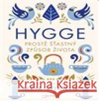 Hygge Meik Wiking 9788075651112 Jota - książka