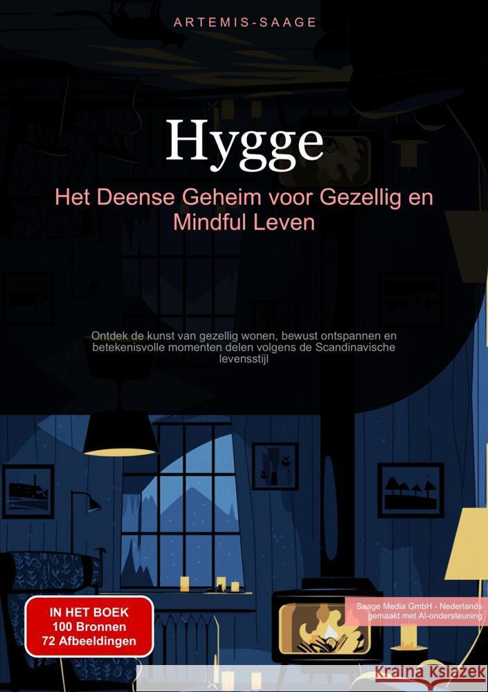 Hygge: Het Deense Geheim voor Gezellig en Mindful Leven Saage, Artemis 9783384462008 Saage Books - książka