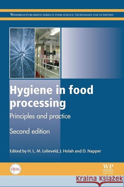 Hygiene in Food Processing: Principles and Practice Lelieveld, Huub 9780857094292 Woodhead Publishing - książka