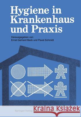 Hygiene in Krankenhaus Und Praxis Beck, Ernst G. 9783642708145 Springer - książka