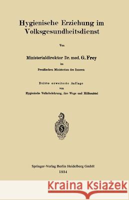 Hygienische Erziehung Im Volksgesundheitsdienst  9783662271162 Springer - książka