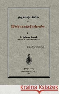 Hygienische Winke Für Wohnungssuchende Von Esmarch, Erwin 9783662389836 Springer - książka