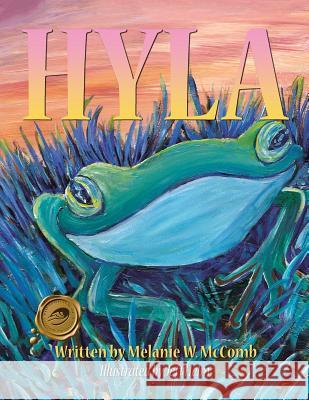 Hyla Melanie W. McComb 9781490746005 Trafford Publishing - książka