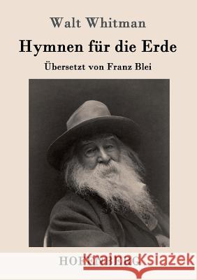 Hymnen für die Erde Walt Whitman 9783743706743 Hofenberg - książka